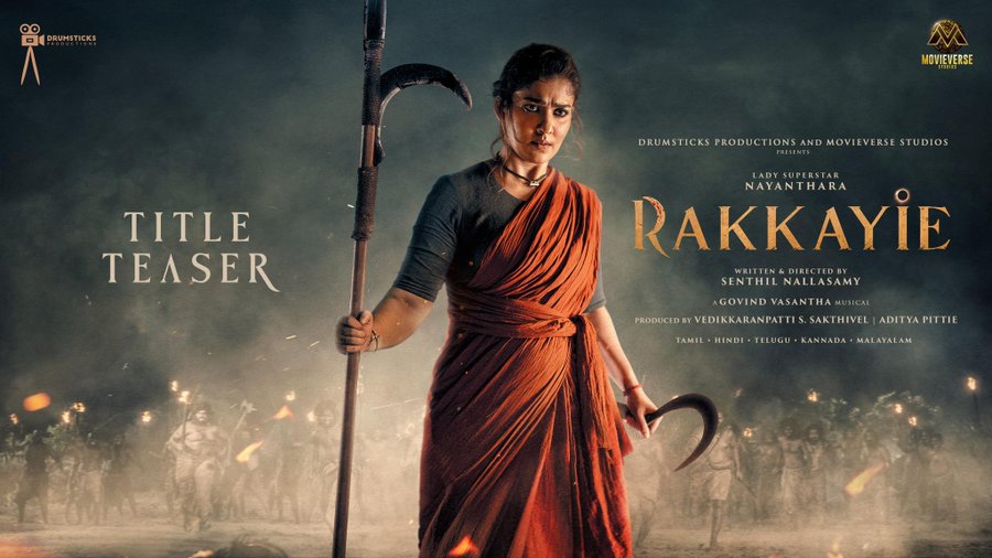 RAKKAYIE Title Teaser Released ( Nayanthara ), RAKKAYIE Movie Director Senthil Nallasamy, Nayanthara Next Movie, RAKKAYIE Teaser, Nayanthara Super, RAKKAYIE